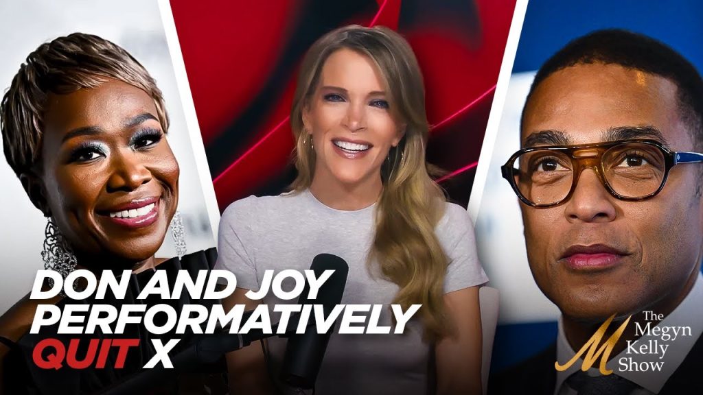 Don Lemon, Joy Reid, and Others Performatively Quit X… Bye! With the Ruthless Podcast Hosts